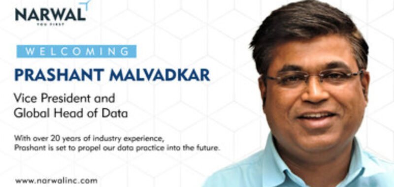 Narwal Appoints Prashant Malvadkar as VP and Global Head of Data